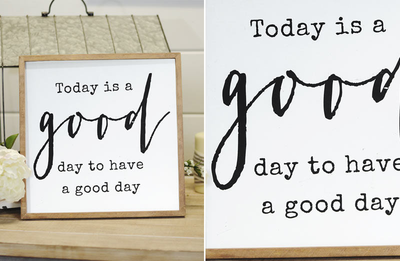 Paxley Wooden Good Day Sign