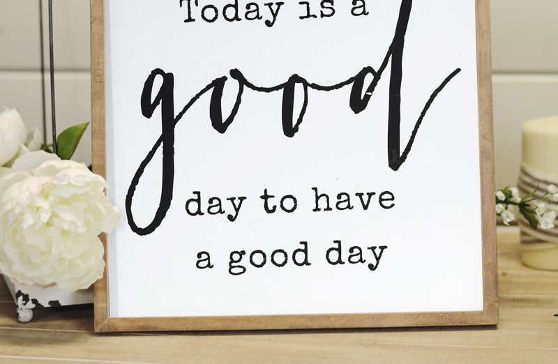 Paxley Wooden Good Day Sign