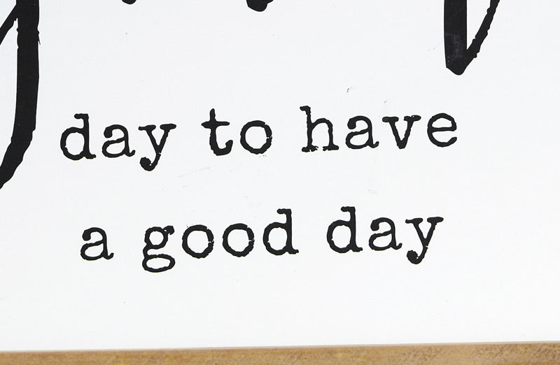 Paxley Wooden Good Day Sign