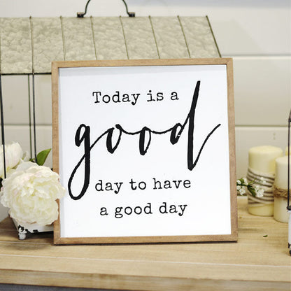 Paxley Wooden Good Day Sign
