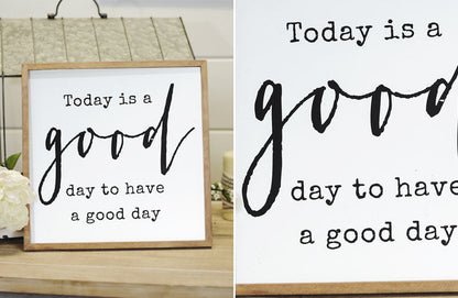 Paxley Wooden Good Day Sign