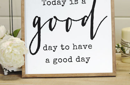 Paxley Wooden Good Day Sign